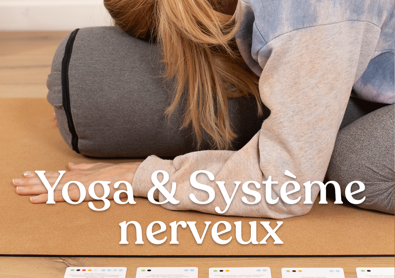 Yoga & Système nerveux - Justasana - Cartes de yoga pour pratiquer en autonomie