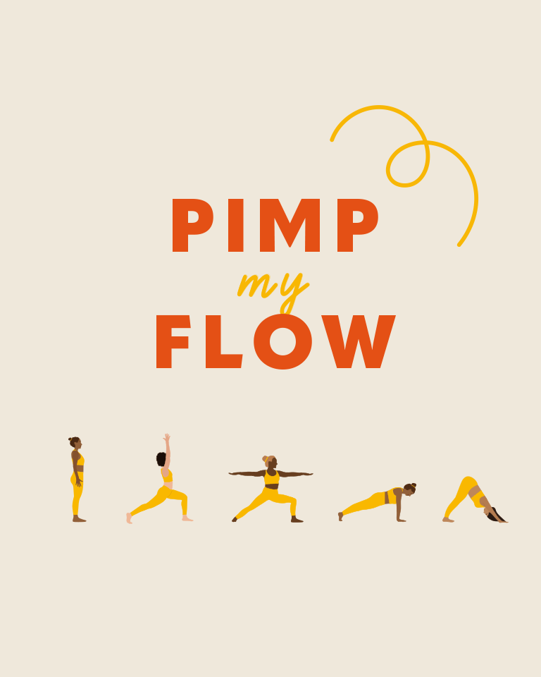 Pimp my flow ✨